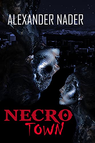 Necrotown (The Mountain City Chronicle, #1)
