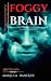 DEMYSTIFY FOGGY BRAIN