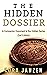 The Hidden Dossier: A Compa...