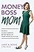 Money Boss Mom: Helping You...