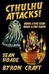 Cthulhu Attacks!: The Complete Story Cthulhu Attacks!: The Complete Story