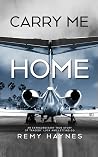 Carry Me Home: An...