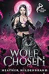 Wolf Chosen (Lone Wolf #3)