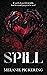 Spill