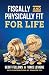Fiscally And Physically Fit...