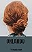 Orlando by Virginia Woolf Orlando by Virginia Woolf