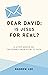 Dear David: Is Jesus for Re...