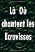 Là Où CHANTENT LES ECREVISSES: Le meilleur cadeau pour une équipe d'employés et vos collègues du travaille. carnet de notes, journal (120 pages, 6 x 9).
