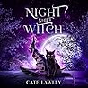 Night Shift Witch by Cate Lawley