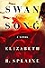 Swan Song: A Novel