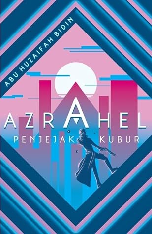 Azrahel: Si Penjejak Kubur