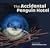 The Accidental Penguin Hotel by Andrew Kelly