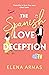The Spanish Love Deception ...