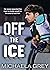 Off the Ice