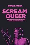 Scream Queer: La ...