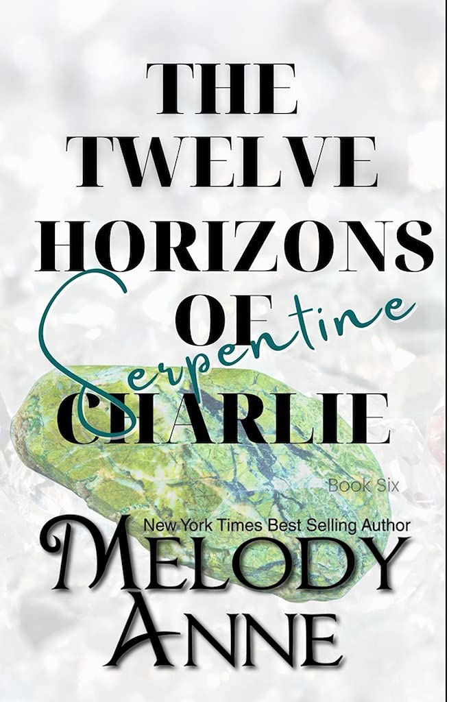 The Twelve Horizons of Charlie - Serpentine (Kindle Edition)