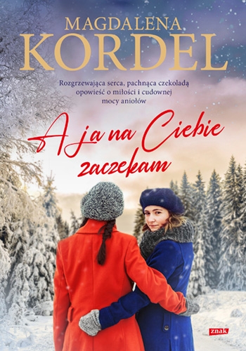 A ja na Ciebie zaczekam (Paperback)