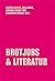 Brotjobs & Literatur