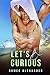 Let’s Bi Curious (The Cruise) by Romeo Alexander