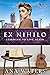 Ex Nihilo: Learning to Love Again (enemies to lovers, closed door romance) (Beauty for Ashes Book 2)