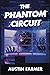 The Phantom Circuit