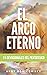 El arco eterno: 31 devocion...