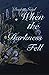 When the darkness fell (Lig...