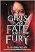 Girls of Fate and Fury (Girls of Paper and Fire, #3)