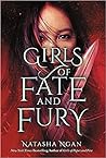 Girls of Fate and Fury by Natasha Ngan Girls of Fate and Fury by Natasha Ngan
