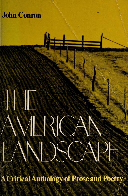 The American Landscape: A Critical Anthology of Prose and Poetry