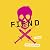 Fiend