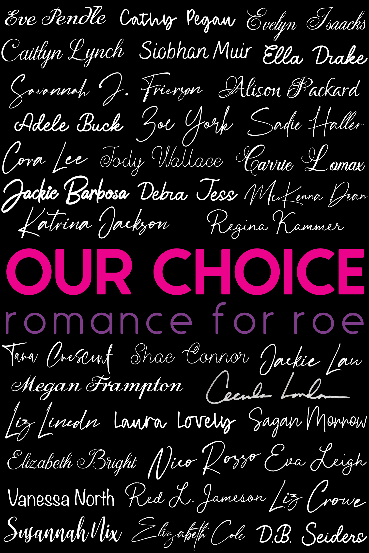 Our Choice: Romance for Roe