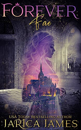 Forever Fae (Fractured Fae #4)