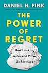 The Power of Regret by Daniel H. Pink
