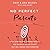 No Perfect Parents: Ditch Expectations, Embrace Reality, and Discover the One Secret That Will Change Your Parenting