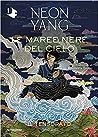 Le maree nere del cielo by Neon Yang