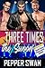 Three Times The Swoon (Dirty Coyote #1)