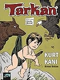 Tarkan Kurt Kanı - Birinci Bölüm
