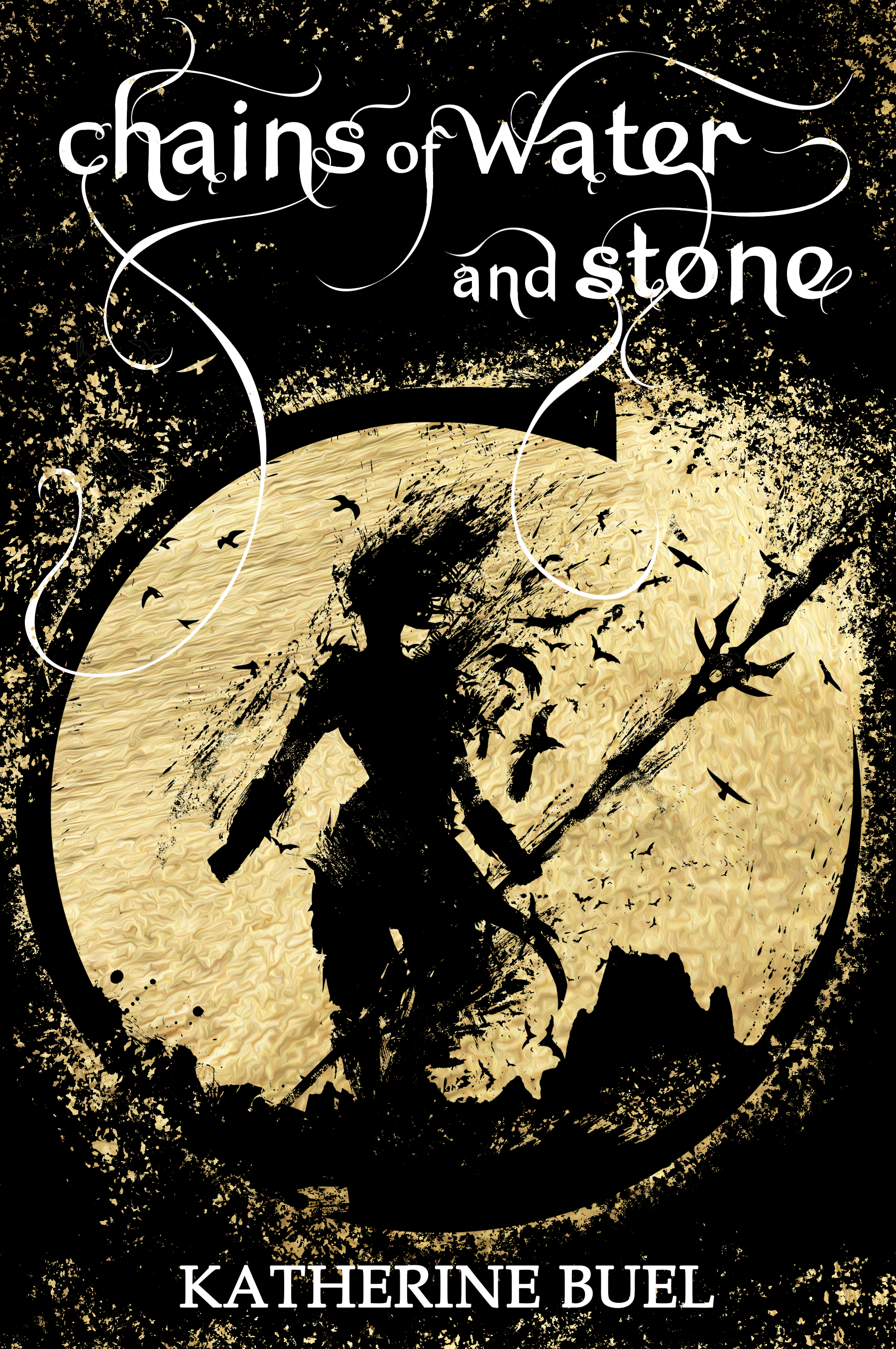 Chains of Water and Stone (The Griever's Mark #2)