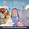 MRS. NOAH