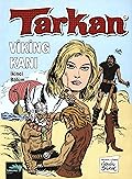 Tarkan Viking Kanı - İkinci Bölüm
