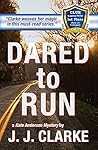 Dared to Run