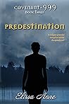 Predestination (Covenant-999 book 3)