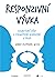 Responzivní výuka: kognitivní vědy a formativní hodnocení v praxi