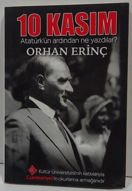 10 Kasım - Atatürk'ün ardından ne yazdılar?