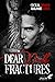 Dear Death Fractures
