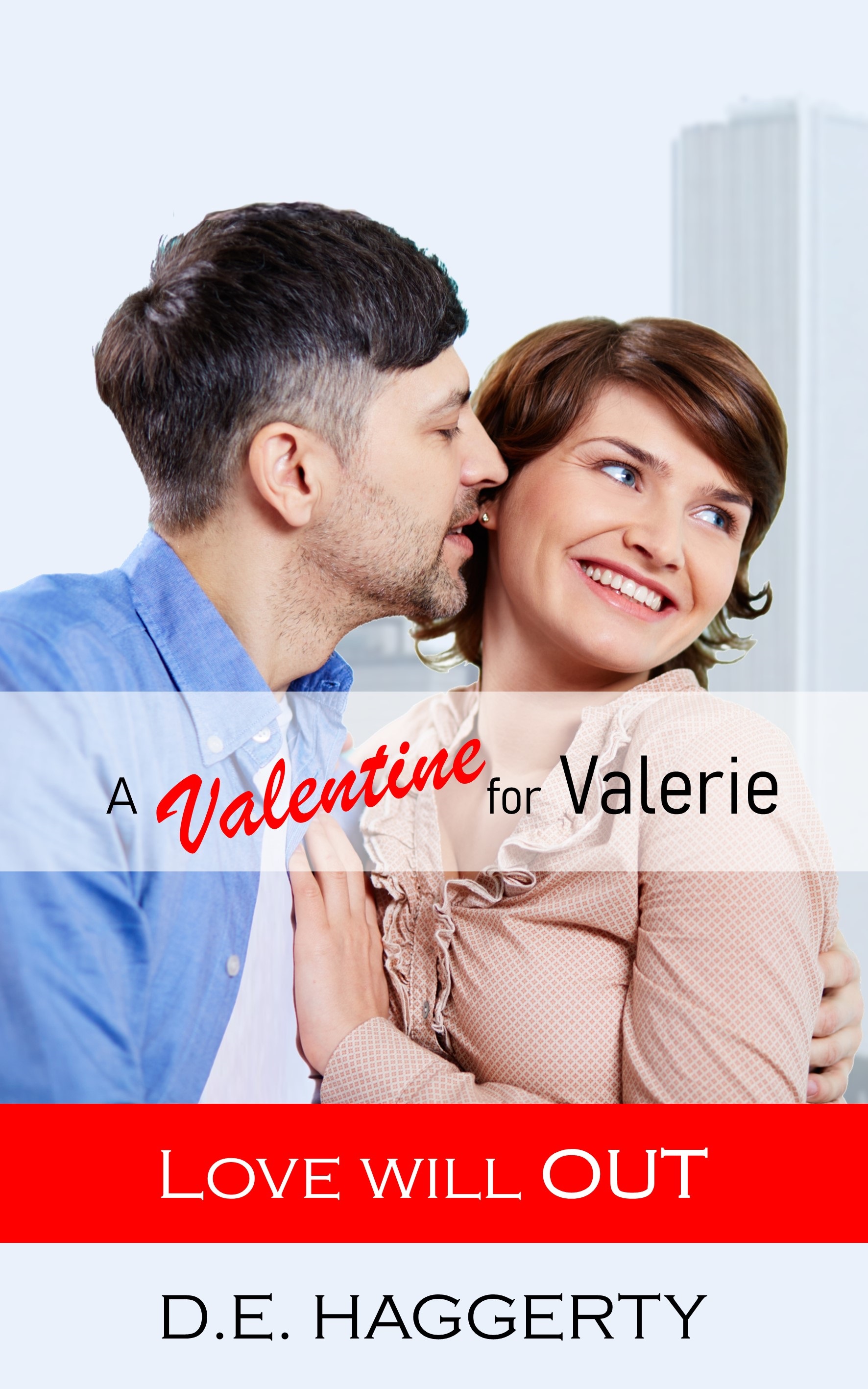 A Valentine for Valerie (Love will OUT, #6)