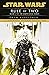 Star Wars: Darth Bane - Rule of Two (Star Wars: Darth Bane Trilogy, 2)