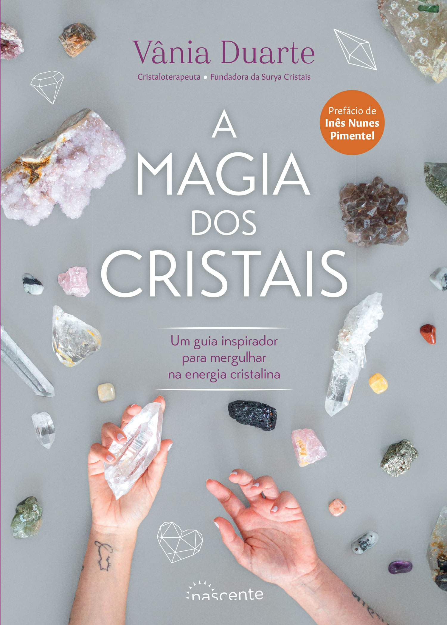 A Magia dos Cristais