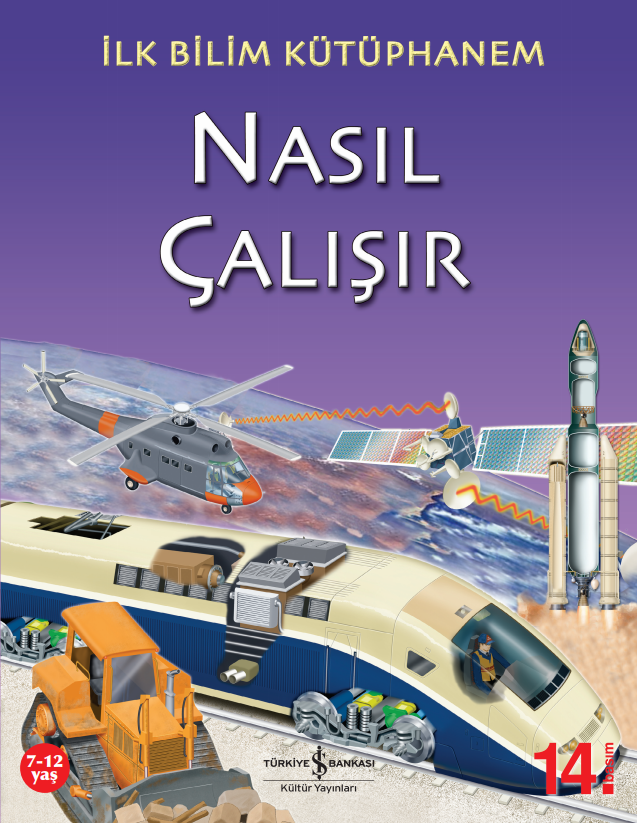 Nasıl Çalışır - İlk Bilim Kütüphanem